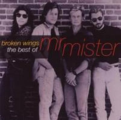 Broken Wings: The Best Of Mr.Mister