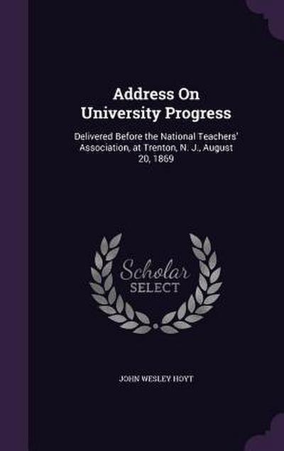 Address On University Progress