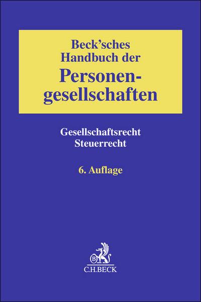 Beck’sches Handbuch der Personengesellschaften