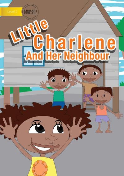 Little Charlene And Her Neighbour