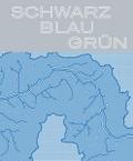 Schwarz - Blau - Grün: 120 Jahre Emschergenossenschaft