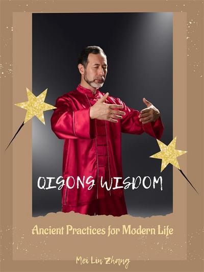 Qigong Wisdom