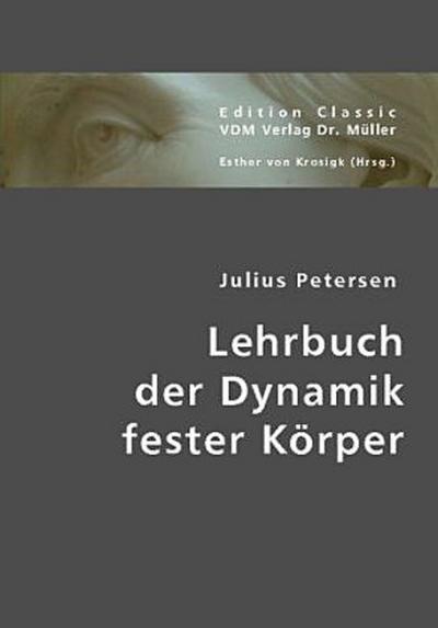 Lehrbuch der Dynamik fester Körper
