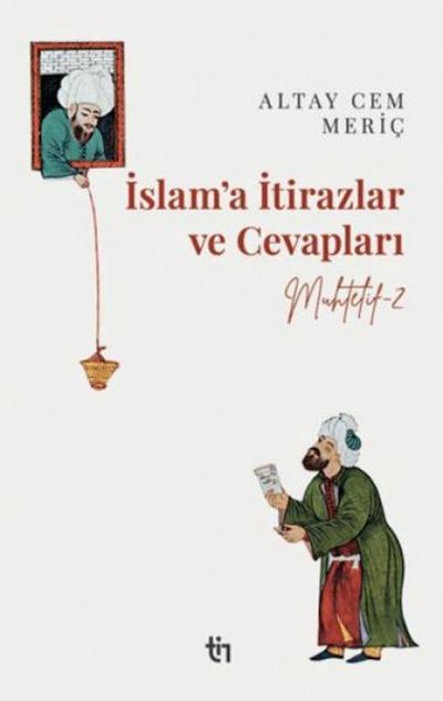 Muhtelif 2 - Islama Itirazlar ve Cevaplari