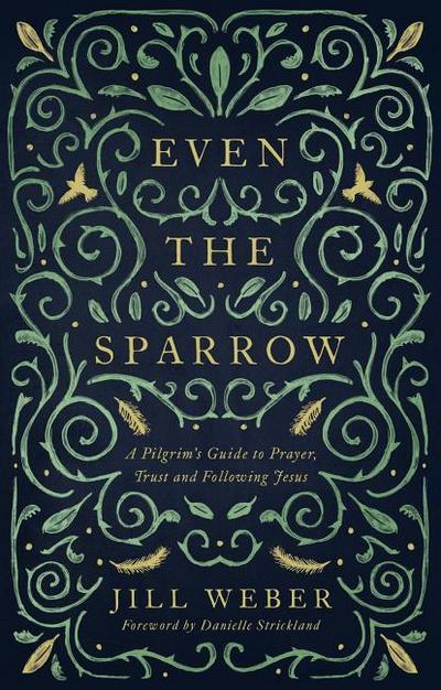 Even the Sparrow