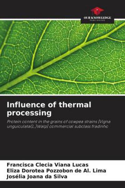 Influence of thermal processing
