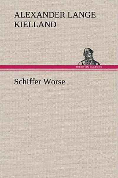 Schiffer Worse