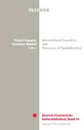 Intercultural Transfers and Processes of Spatializ
