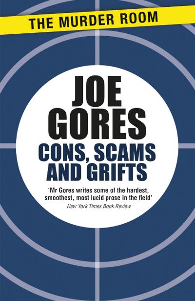 Cons, Scams and Grifts