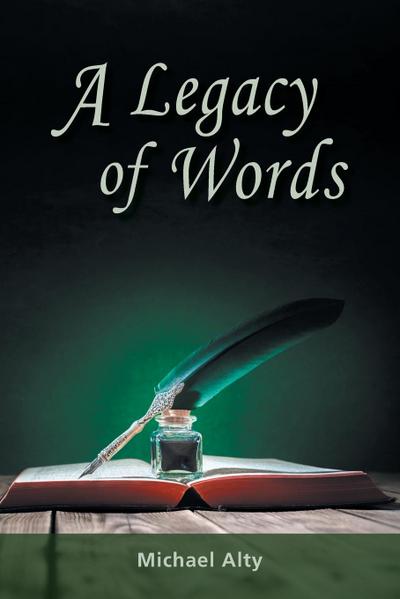 A Legacy of Words