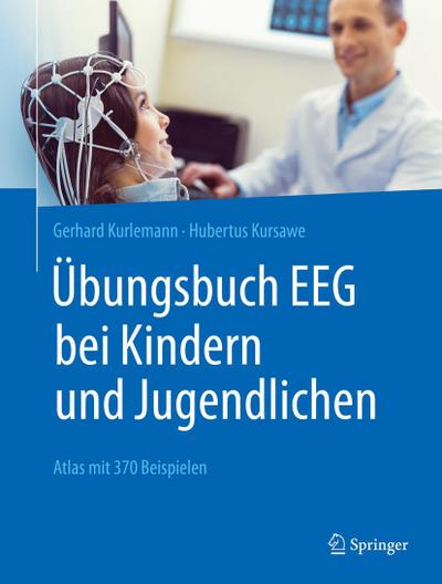 Übungsbuch EEG bei Kindern und Jugendlichen 