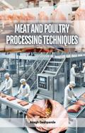 Meat and Poultry Processing Techniques