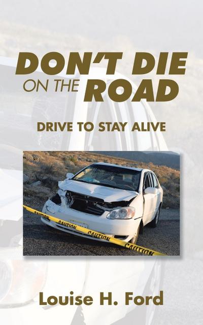 Don’t Die on the Road
