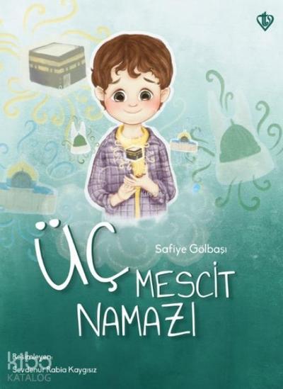 Üc Mescit Namazi