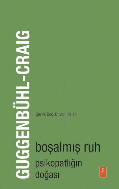 Bosalmis Ruh Psikopatligin Dogasi