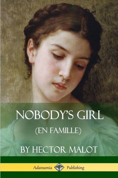 Nobody’s Girl (En Famille)