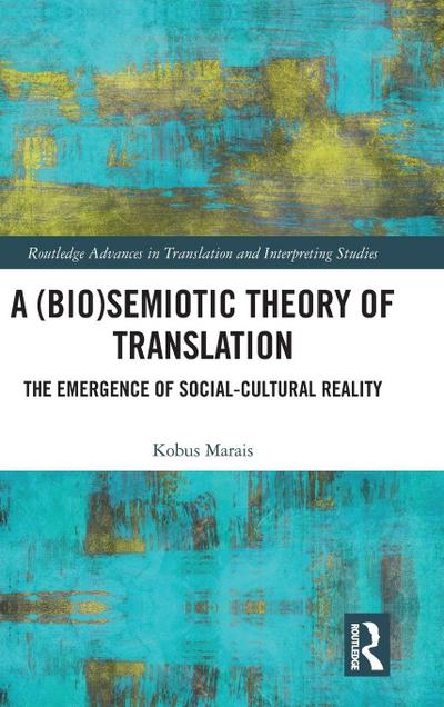 A (Bio)Semiotic Theory of Translation