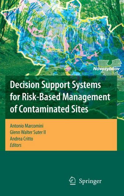 Decision Support Systems for Risk Based Management of Contaminated Ecosystems