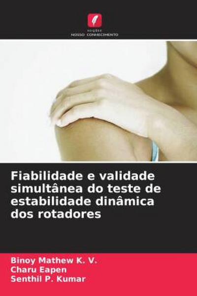 Fiabilidade e validade simultânea do teste de estabilidade dinâmica dos rotadores