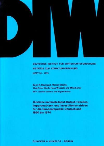 Jährliche nominale Input-Output-Tabellen, Importmatrizen und Investitionsmatrizen für die Bundesrepublik Deutschland 1960 bis 1974.