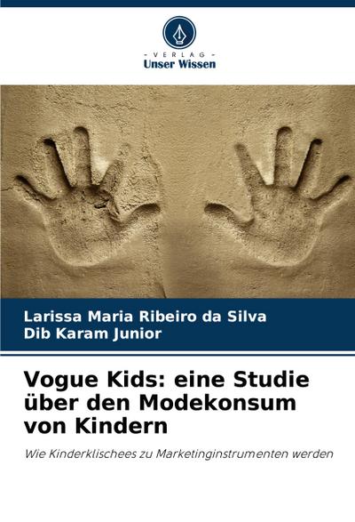 Vogue Kids: eine Studie über den Modekonsum von Kindern