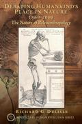 Debating Humankind’s Place in Nature, 1860-2000