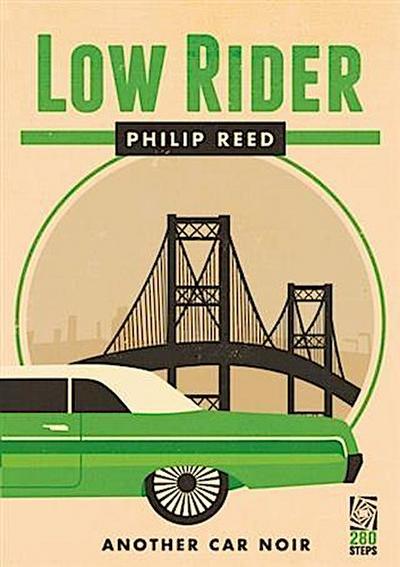 Low Rider: A Car Noir