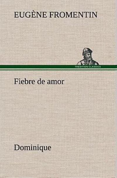 Fiebre de amor (Dominique)