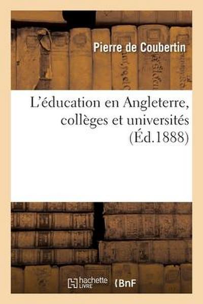 L’Éducation En Angleterre, Collèges Et Universités