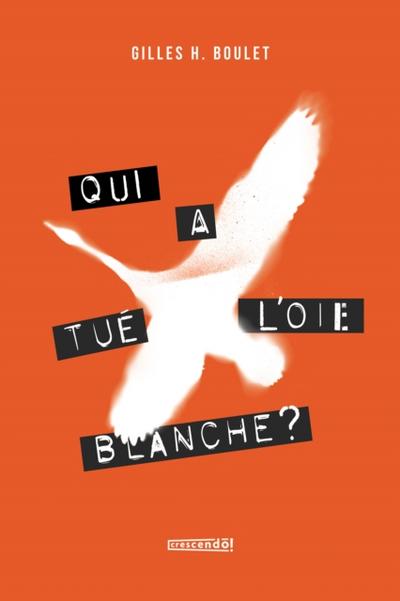 Qui a tue l’Oie Blanche - TOME 2