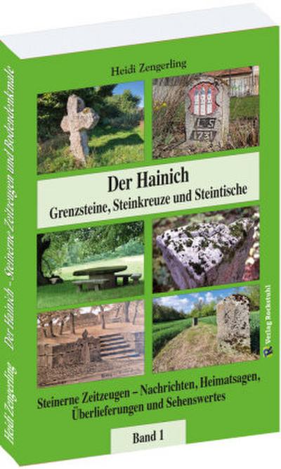 Der Hainich - Grenzsteine, Steinkreuze und Steintische - Band 1