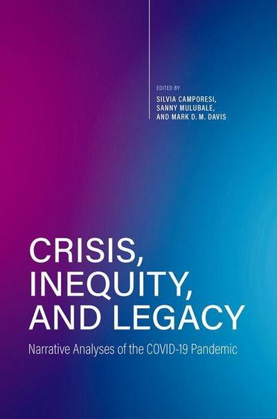 Crisis, Inequity, and Legacy