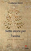 Sette Storie per l’Anima. Parole come rimedi