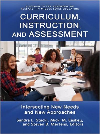 Curriculum, Instruction, and Assessment