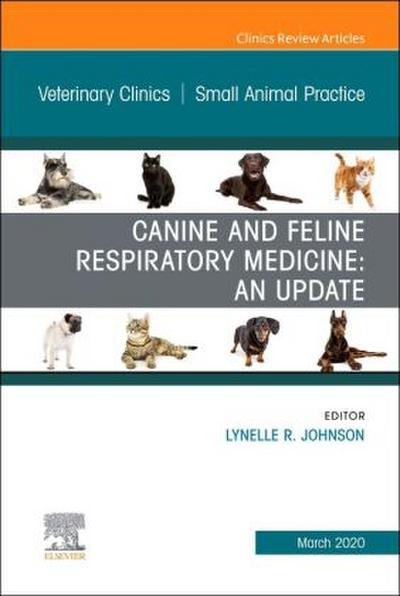 Canine and Feline Respiratory Medicine, an Issue of Veterinary Clinics of North America: Small Animal Practice