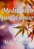 Meditación para el reposo