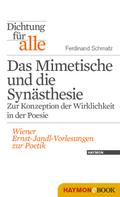 Dichtung für alle: Das Mimetische und die Synästhesie. Zur Konzeption der Wirklichkeit in der Poesie