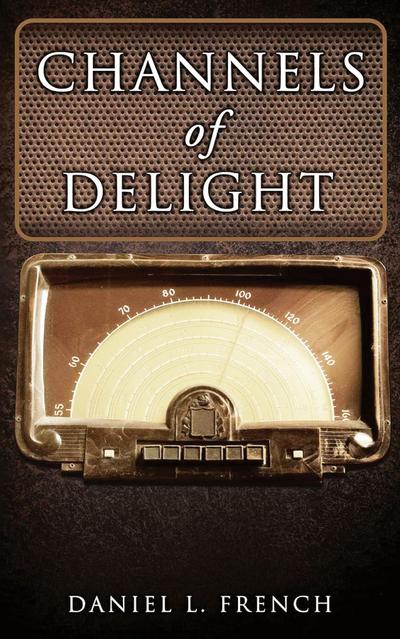 Channels of Delight