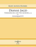 Dianas Jagd - Verwandlung und Tod Aktäons op.50für 4 Hörner