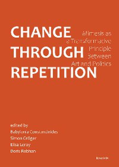 Change Through Repetition