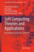 Soft Computing: Theories and Applications