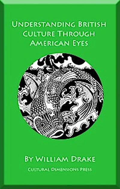 Understanding British Culture Through American Eyes
