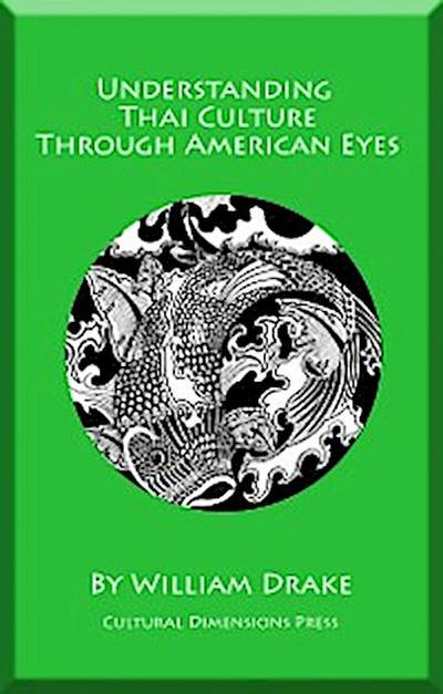 Understanding Thai Culture Through American Eyes