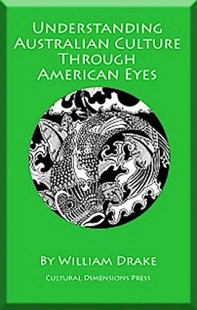 Understanding Australian Culture Through American Eyes