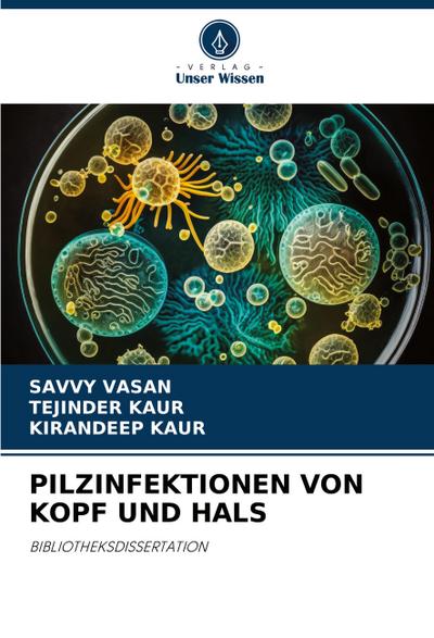 PILZINFEKTIONEN VON KOPF UND HALS