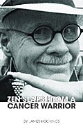 Zen Slaps from a Cancer Warrior