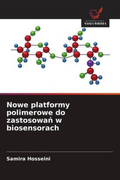 Nowe platformy polimerowe do zastosowa¿ w biosensorach