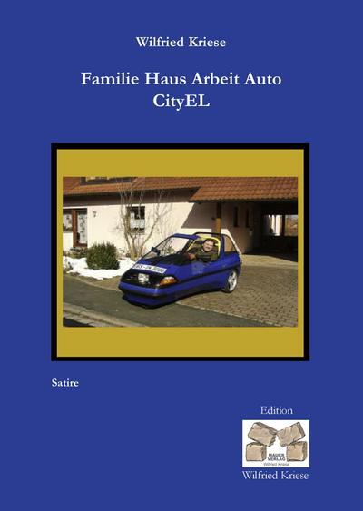 Familie Haus Arbeit Auto CityEL