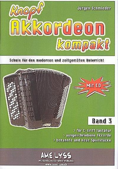 Knopfakkordeon kompakt Band 3 (+CD)für Akkordeon