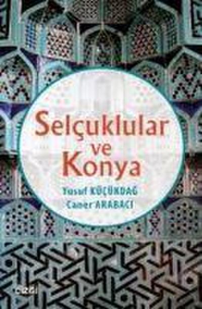 Selcuklular Ve Konya